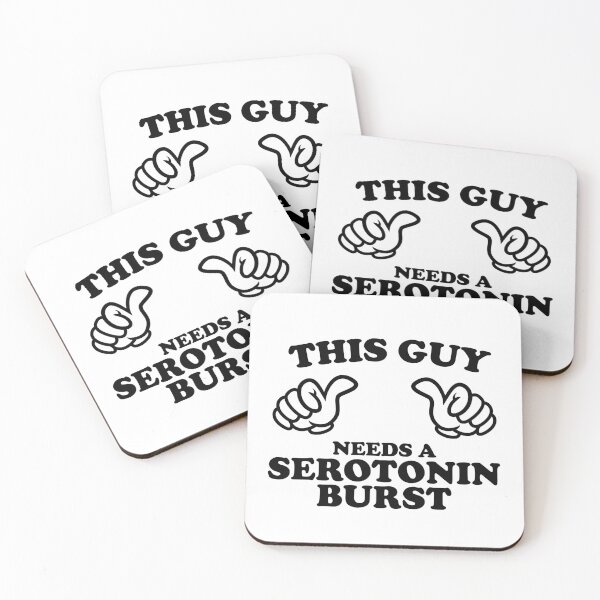Item preview, THIS GUY NEEDS A SEROTONIN BURST designed and sold by shitpostee.