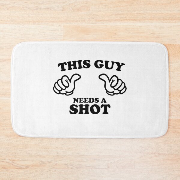 Item preview, THIS GUY NEEDS A SHOT designed and sold by shitpostee.