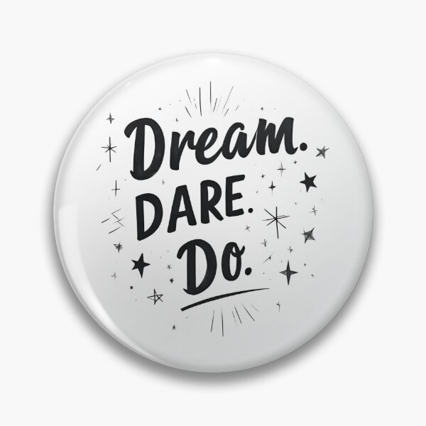 Item preview, Dream. Dare. Do. Affirmation designed and sold by FlowCreate.