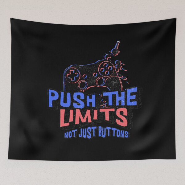 Item preview, Push The Limits Not Just Buttons designed and sold by Charcoalart.