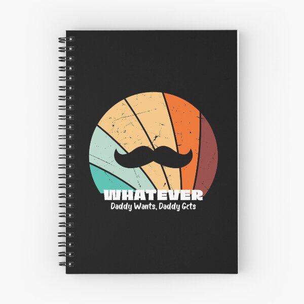 Item preview, Whatever daddy wants, daddy gets designed and sold by musthavewords.