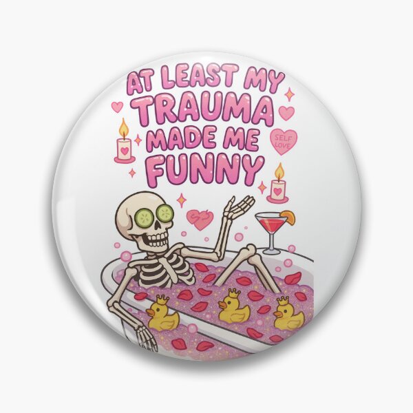 Item preview, At Least My Trauma Made Me Funny, Mental Health, PTSD, Sarcastic Anxiety, Funny Skeleton designed and sold by Orvista.