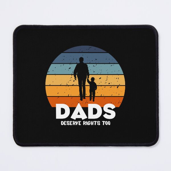 Item preview, Dads Deserve Rights Too designed and sold by musthavewords.