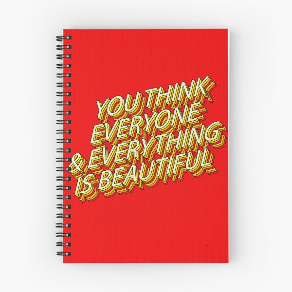 Item preview, You Think Everyone and Everything is Beautiful designed and sold by cadinera.