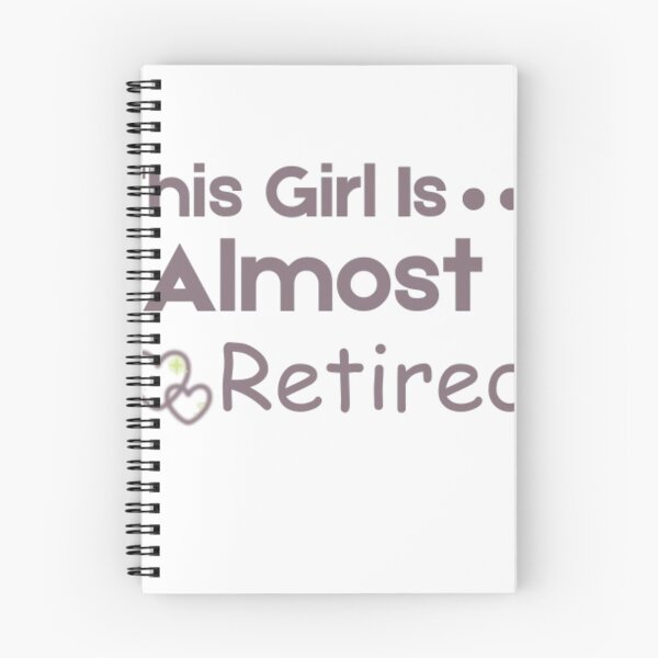 Item preview, This Girl Is Almost Retired T-Shirt – Funny Retirement Countdown Shirt for Women, Funny Shirt, Valentine Shirt gift, Valentine Day Cut File, gift for Mom designed and sold by GAIDREDA.