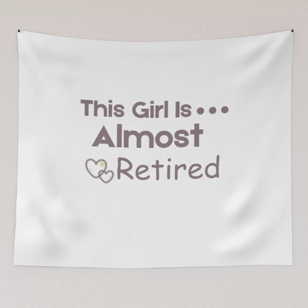 Item preview, This Girl Is Almost Retired T-Shirt – Funny Retirement Countdown Shirt for Women, Funny Shirt, Valentine Shirt gift, Valentine Day Cut File, gift for Mom designed and sold by GAIDREDA.