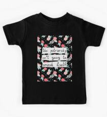 The Patriarchy Isn't Going to Smash Itself Kids Tee