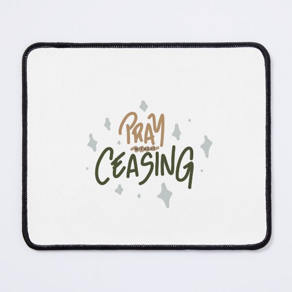 Item preview, Pray Without Ceasing – 1 Thessalonians 5:17 Christian Bible Verse designed and sold by Alibijaban.