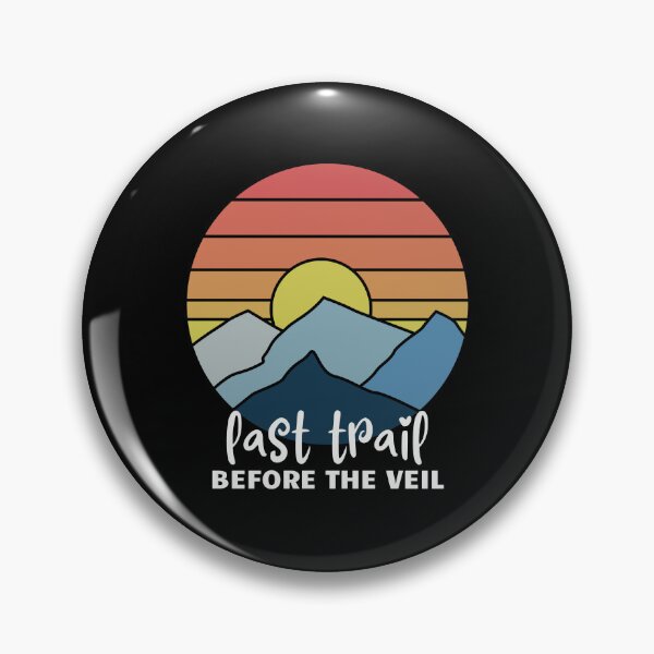 Item preview, Last Trail Before the Veil designed and sold by musthavewords.