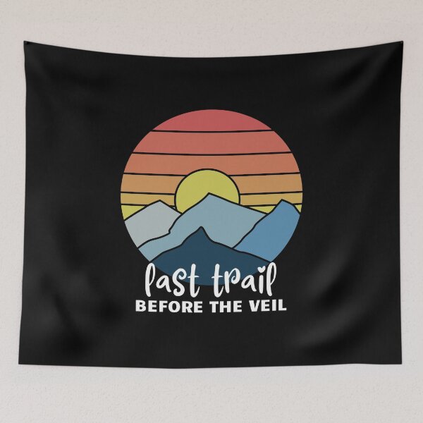 Item preview, Last Trail Before the Veil designed and sold by musthavewords.