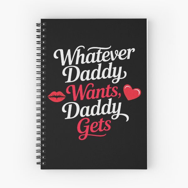 Item preview, Whatever Daddy Wants Daddy Gets designed and sold by PietrzakDesign.