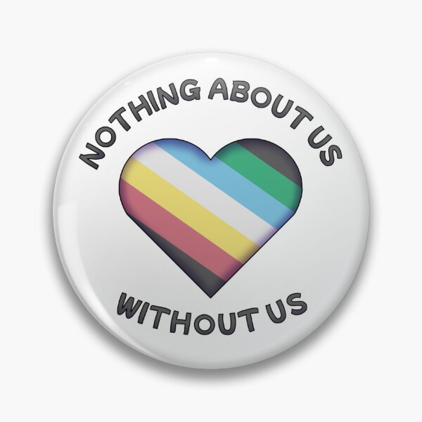 Artikelvorschau, Disability Pride: Nichts über uns ohne uns entworfen und verkauft von TheLoonicorn.
