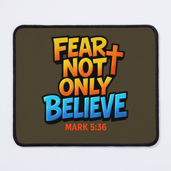 Item preview, Do Not Fear Only Believe Jesus designed and sold by SimplySelim.