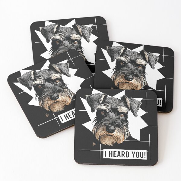 Item preview, Miniature Schnauzer Hmor I Heard You designed and sold by whyitsme.