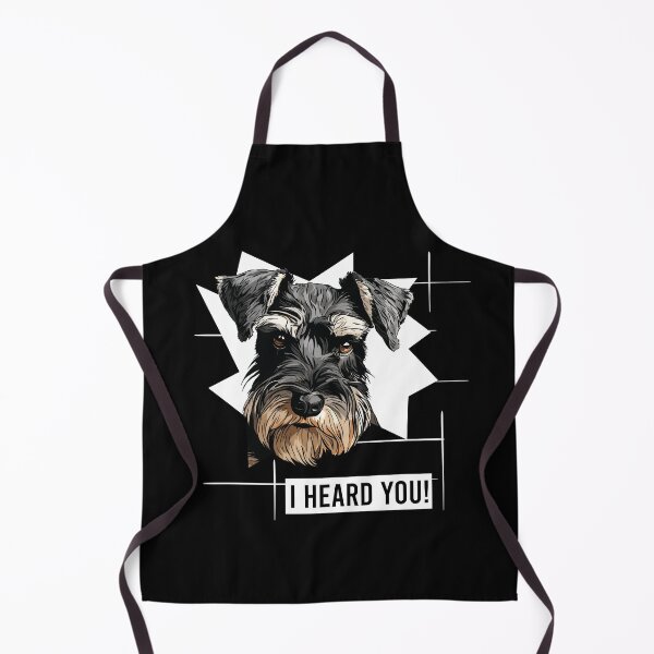 Item preview, Miniature Schnauzer Hmor I Heard You designed and sold by whyitsme.
