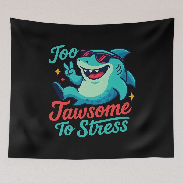 Item preview, Too Jawsome to Stress – Cool Cartoon Shark Relaxation Design designed and sold by JaroPrints.