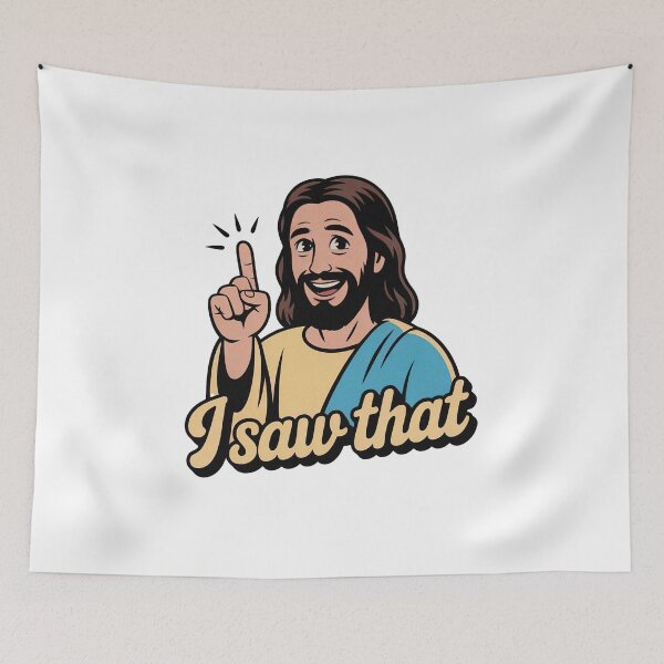 Item preview, I Saw That Jesus Meme Religious  designed and sold by PietrzakDesign.