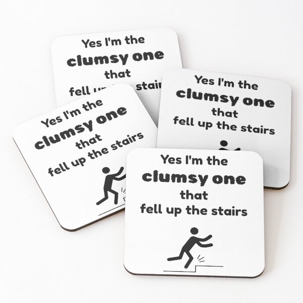 Item preview, Yes I'm the clumsy one that fell up the stairs - humour t-shirt for graceful disasters designed and sold by Oopsie Doodle .