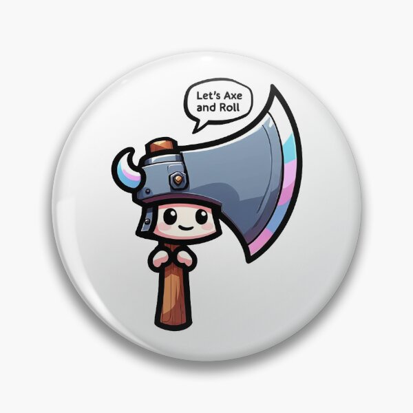 Item preview, Kawaii Battle Axe designed and sold by FreshArtFusion.