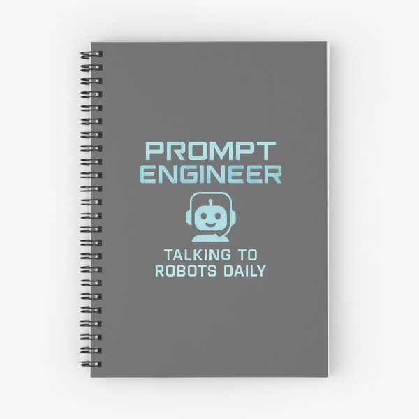 Item preview, Prompt Engineer – Talking to Robots Daily designed and sold by fine-shirts.