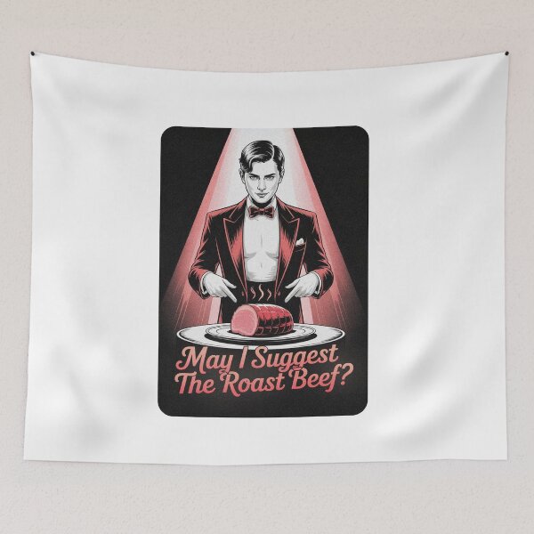 Item preview, May I Suggest The Roast Beef Funny Embarrassing Adult Meme designed and sold by PietrzakDesign.
