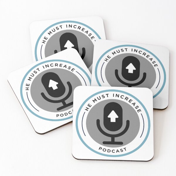 Item preview, He Must Increase Podcast designed and sold by cmanshades.
