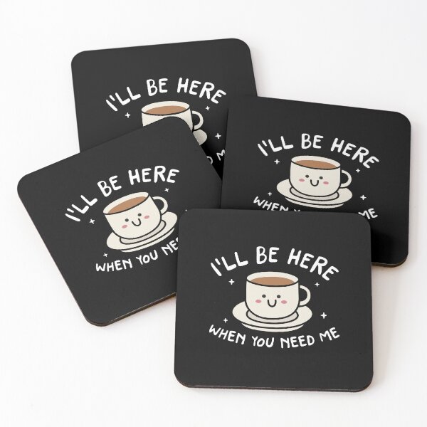 Item preview, I'll be here when you need me designed and sold by NQArtist.