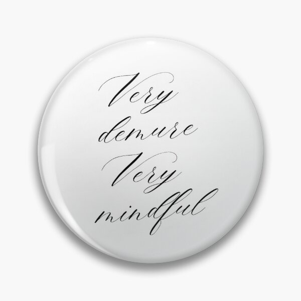 Item preview, Very Demure, Very Mindful designed and sold by Retro-Reverie.