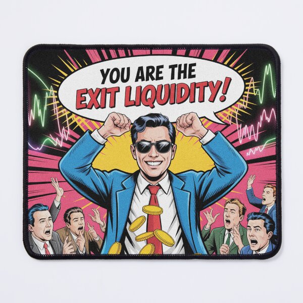 Item preview, You Are The Exit Liquidity designed and sold by PietrzakDesign.