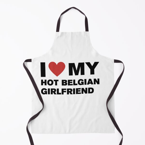 Item preview, I ❤️ My Hot Belgian Girlfriend – Belgian Pride & Love designed and sold by CapriCreatives.
