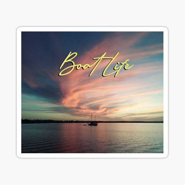 Item preview, Boat Life Floating Paradise w "BoatLife"  designed and sold by jimisimij.