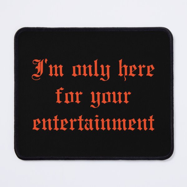 Item preview, The Last Dinner Party I'm only here for your entertainment - red text designed and sold by incloudines.