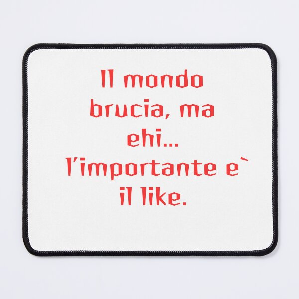 Item preview, Il mondo brucia – Frase sarcastica sull’apatia moderna designed and sold by O-SCH.