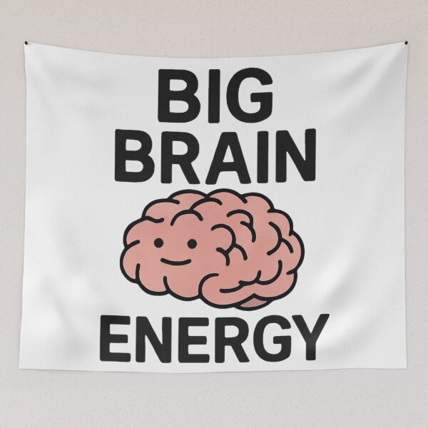 Item preview, Big Brain Energy designed and sold by Random 00.