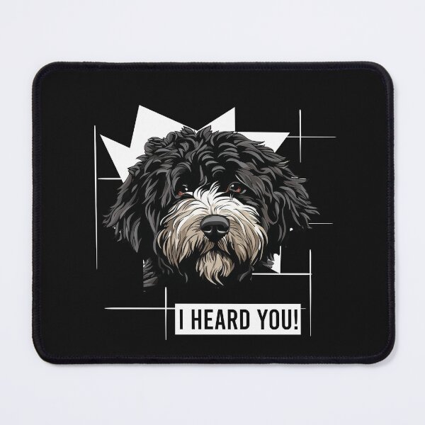 Item preview, Portuguese Water Dog Humor I Heard You designed and sold by whyitsme.