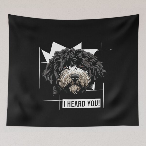 Item preview, Portuguese Water Dog Humor I Heard You designed and sold by whyitsme.