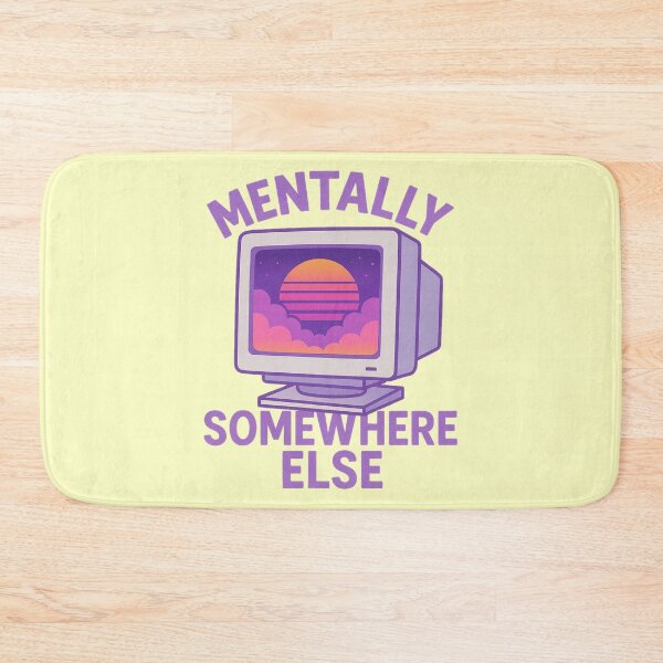 Item preview, Mentally Somewhere Else designed and sold by Random 00.