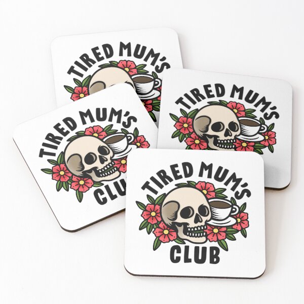 Item preview, Tired Mums Club – Skull, Flowers & Coffee Design designed and sold by Splendid Scibbles.
