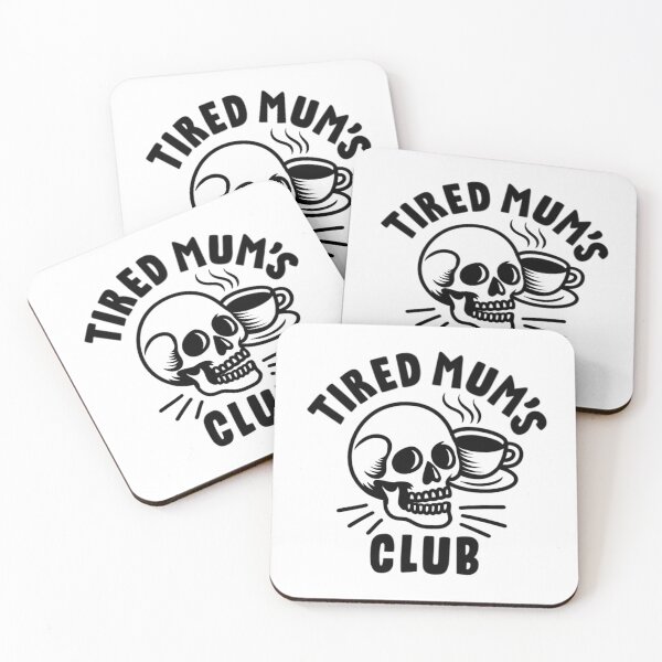 Item preview, Tired Mums Club – Skull & Coffee Design designed and sold by Splendid Scibbles.