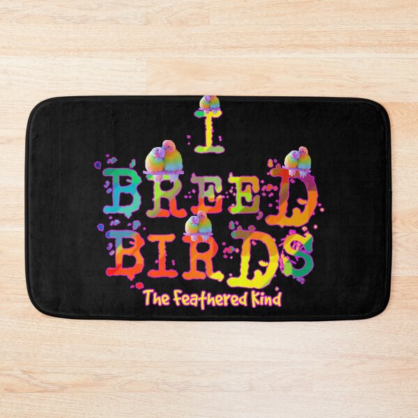 Item preview, I Breed Birds designed and sold by Reinrab.