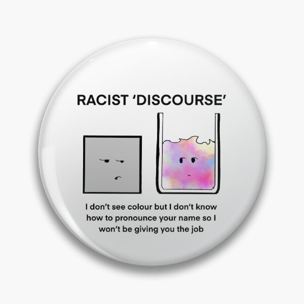 Item preview, Racist ‘Discourse’ I Don’t See Colour But… Cartoon designed and sold by SitDownAJ.