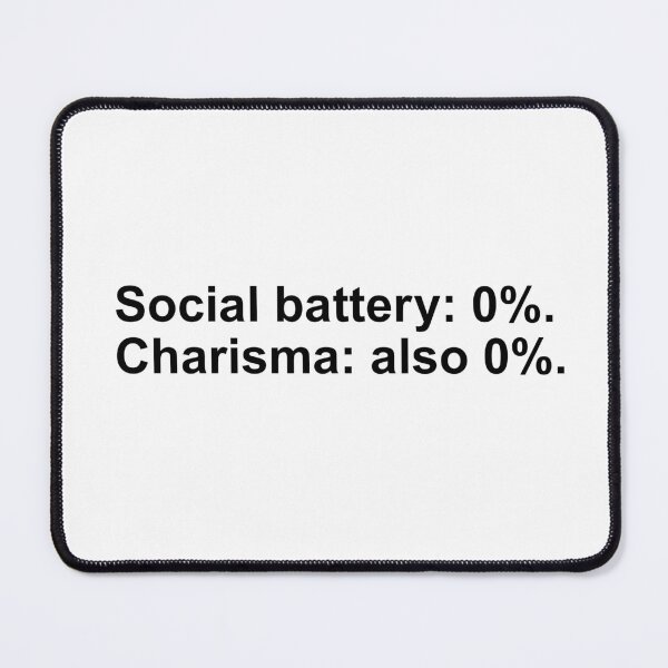 Artikelvorschau, Soziale Batterie: 0 %. Charisma: ebenfalls 0 %. Schwarzer Tintenaufkleber entworfen und verkauft von RebelCactusStore.