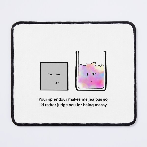Item preview, Your Splendour Makes Me Jealous So I’d Rather Judge You Cartoon designed and sold by SitDownAJ.