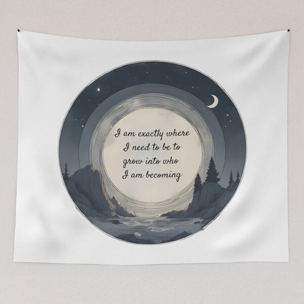 Item preview, I am exactly where I need to be to grow into who I am becoming. Affirmation designed and sold by FlowCreate.