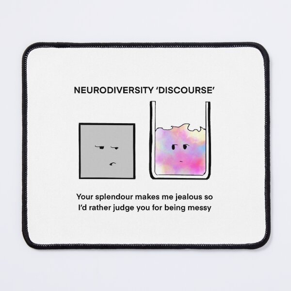 Item preview, Neurodiversity ‘Discourse’ I’m Jealous So I’d Rather Judge Cartoon designed and sold by SitDownAJ.