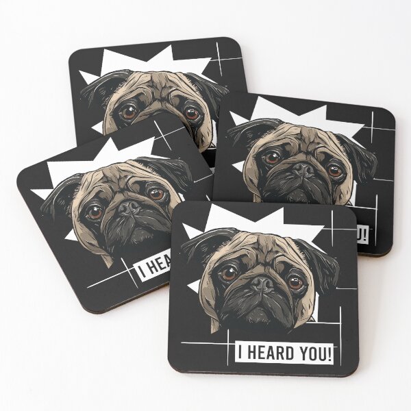 Item preview, Pug Humor I Heard You designed and sold by whyitsme.
