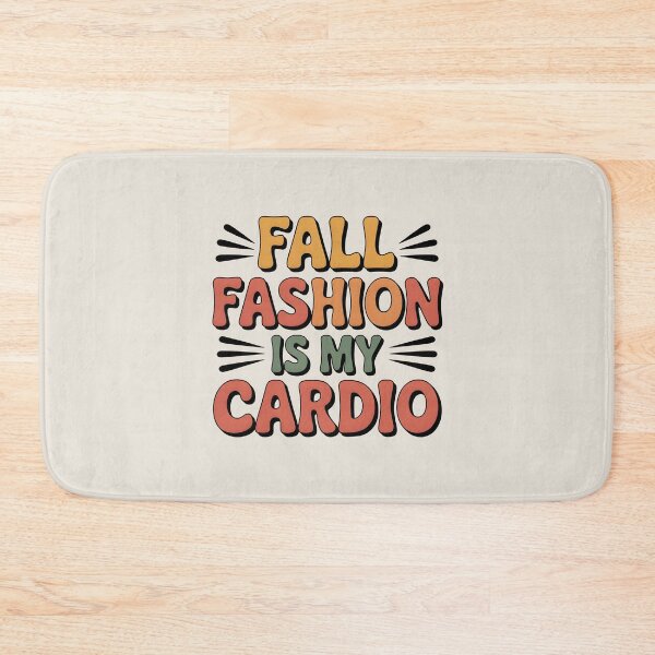 Item preview, Fall Fashion Is My Cardio - Trendy Autumn Style Design designed and sold by Jollys-ArtShop.
