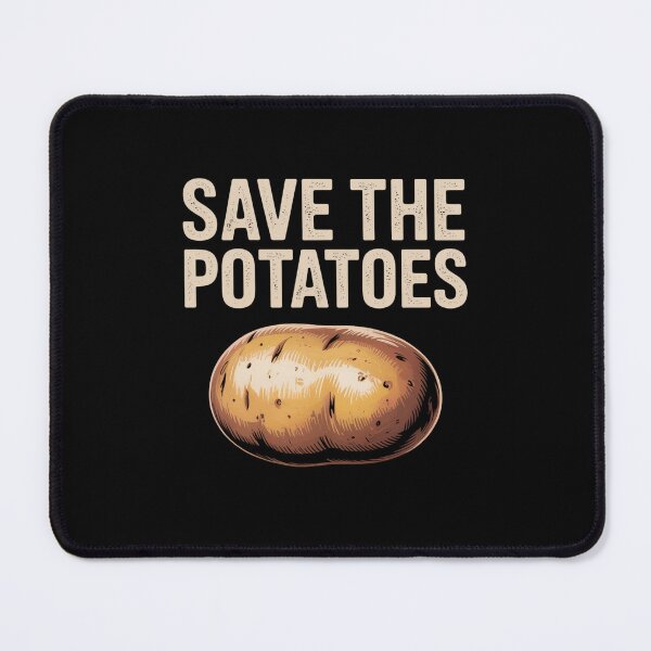 Item preview, Save The Potatoes designed and sold by theartfulaspie.