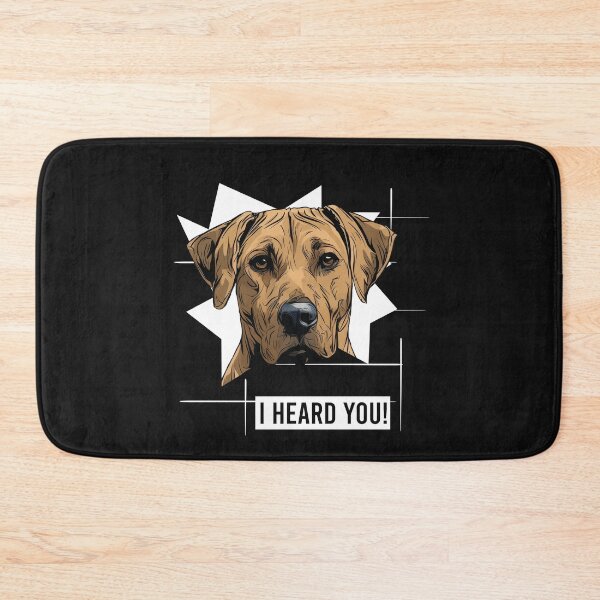 Item preview, Rhodesian Ridgeback Saying I Heard You designed and sold by whyitsme.