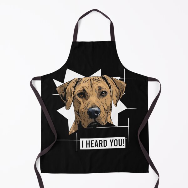 Item preview, Rhodesian Ridgeback Saying I Heard You designed and sold by whyitsme.